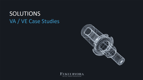 VA / VE Case Studies